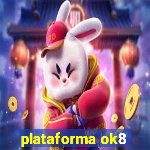 plataforma ok8